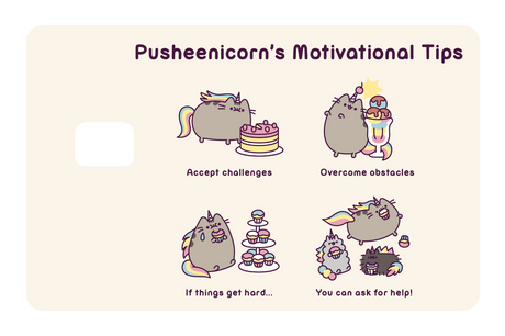 Pusheenicorn's Motivational Tips