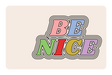 Be Nice - Card Covers - Quotes By Christie - CUCU Covers