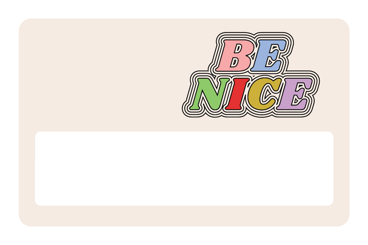 Be Nice - Card Covers - Quotes By Christie - CUCU Covers