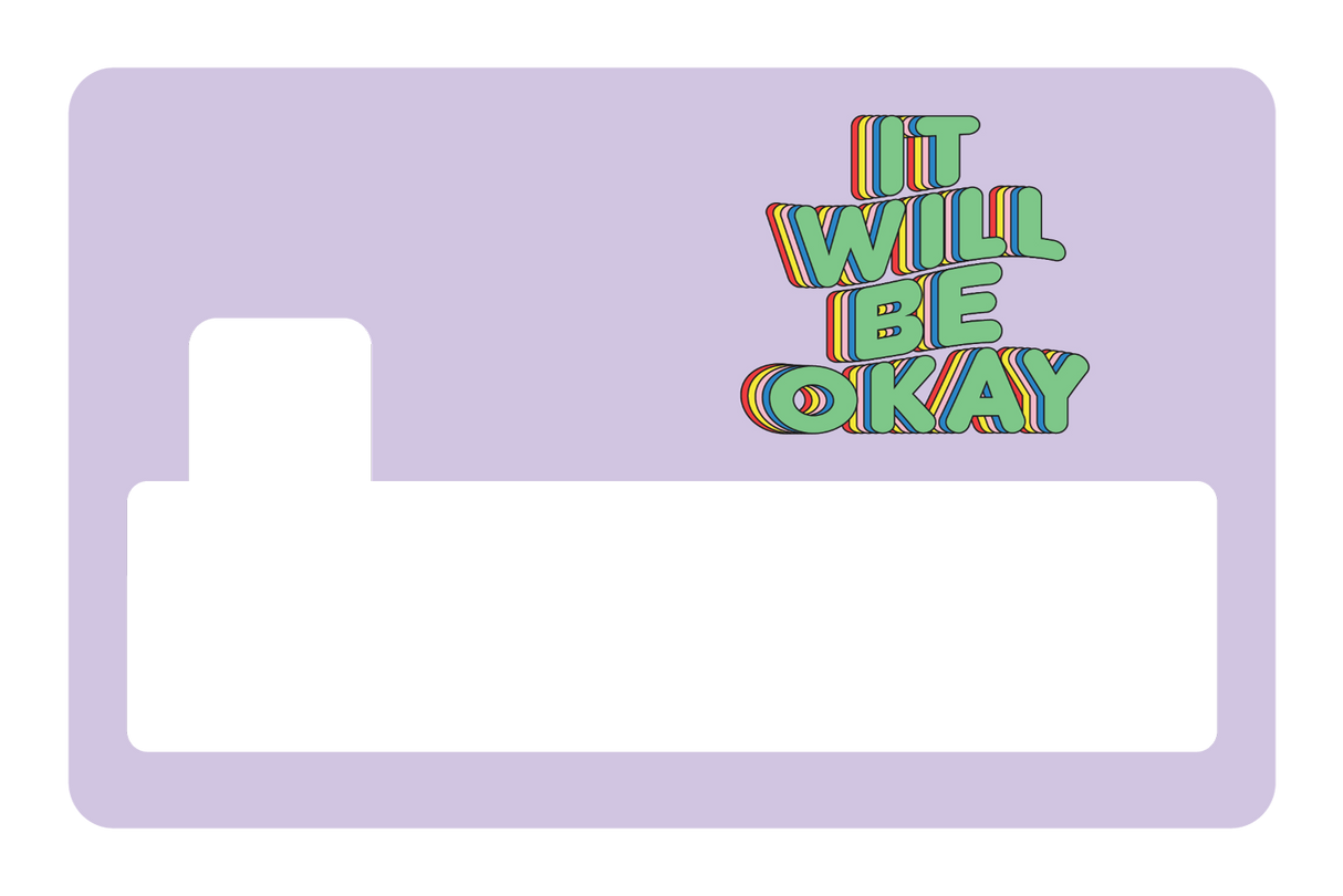 It Will Be Okay - Card Covers - Quotes By Christie - CUCU Covers