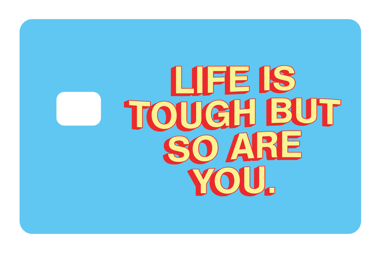 Life Is Tough - Card Covers - Quotes By Christie - CUCU Covers