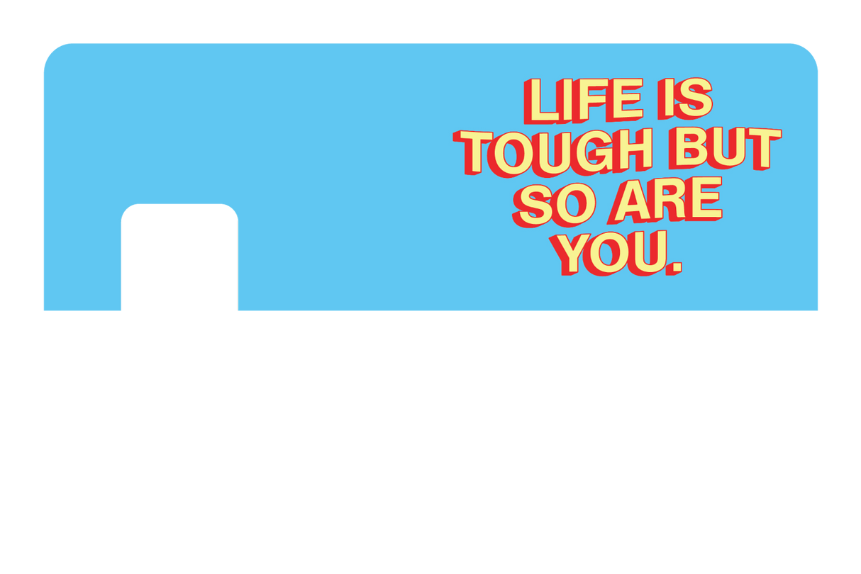 Life Is Tough - Card Covers - Quotes By Christie - CUCU Covers