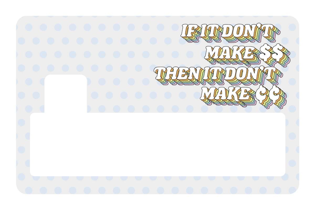 Don't Make Cents - Card Covers - Originals - CUCU Covers