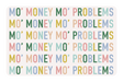 Mo Money Mo Problems - Card Covers - Originals - CUCU Covers