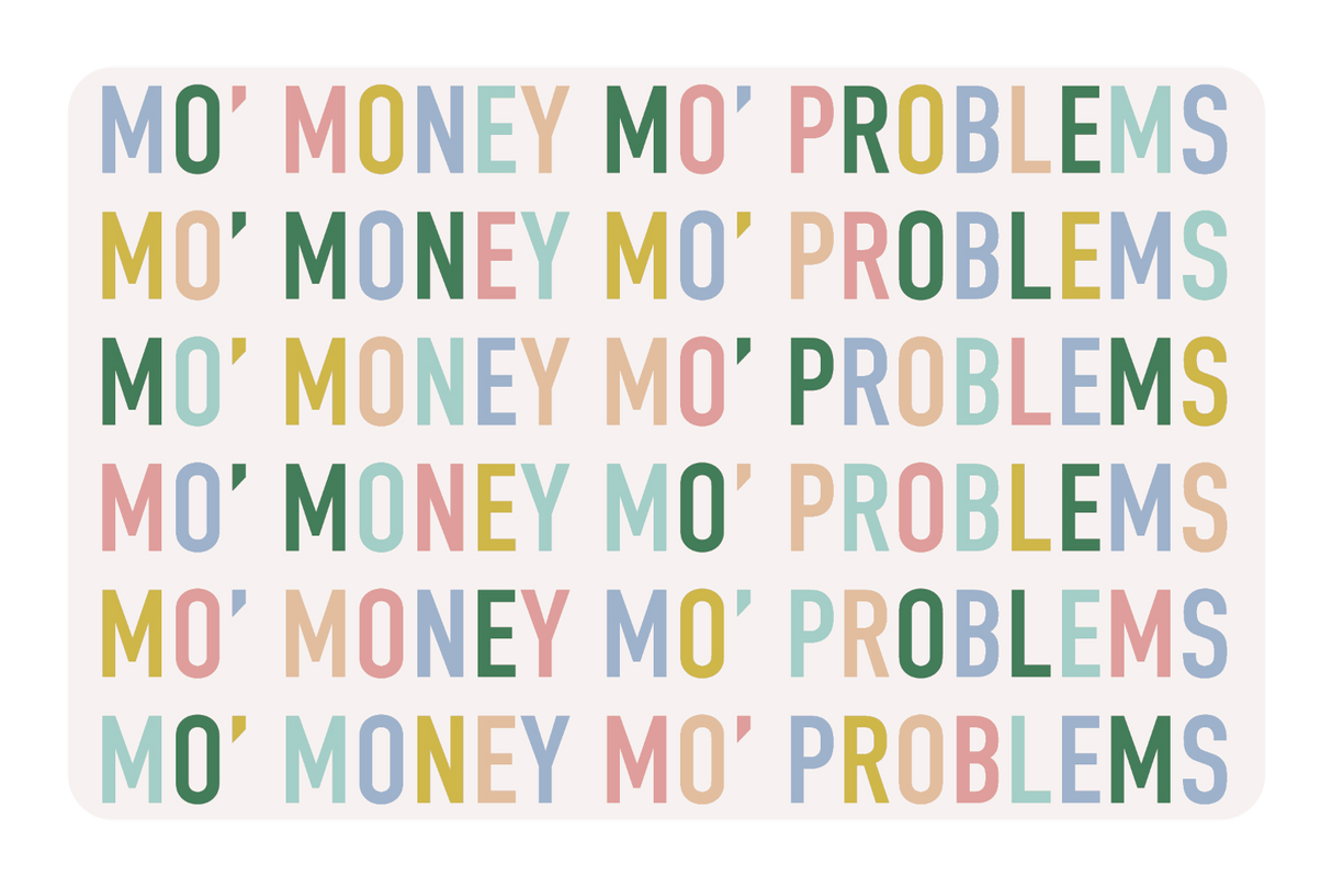 Mo Money Mo Problems - Card Covers - Originals - CUCU Covers