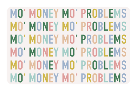 Mo Money Mo Problems - Card Covers - Originals - CUCU Covers