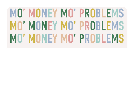 Mo Money Mo Problems - Card Covers - Originals - CUCU Covers