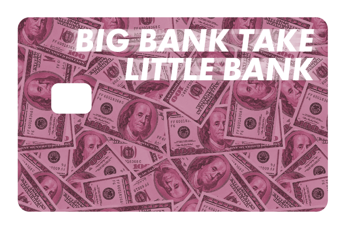 Big Bank Take Little Bank