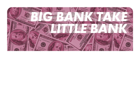 Big Bank Take Little Bank - Card Covers - Originals - CUCU Covers