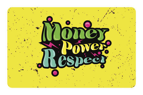 Money Power Respect - Card Covers - Originals - CUCU Covers