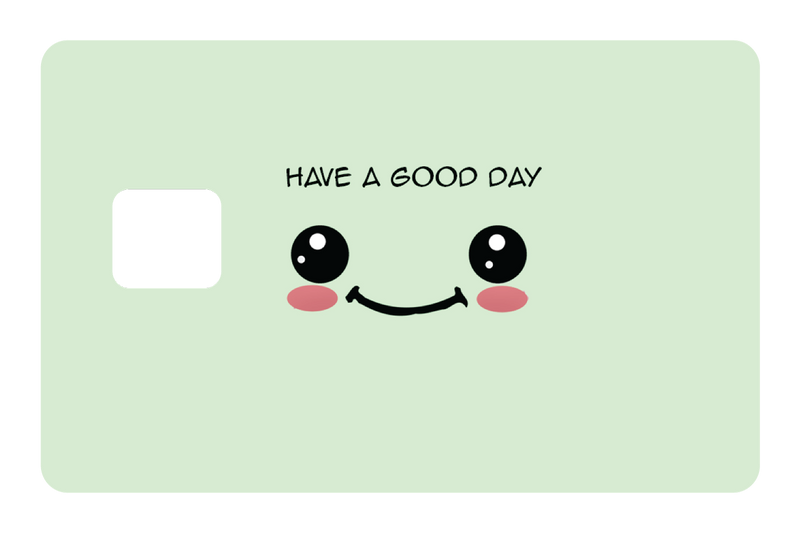 Have a Good Day