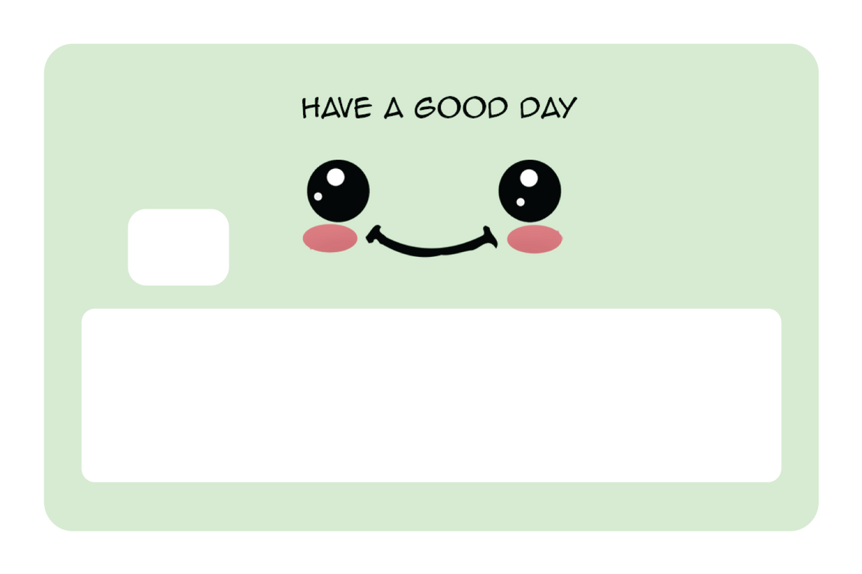 Have a Good Day - Card Covers - Originals - CUCU Covers