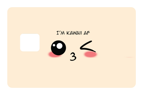 I'm Kawaii AF - Card Covers - Originals - CUCU Covers