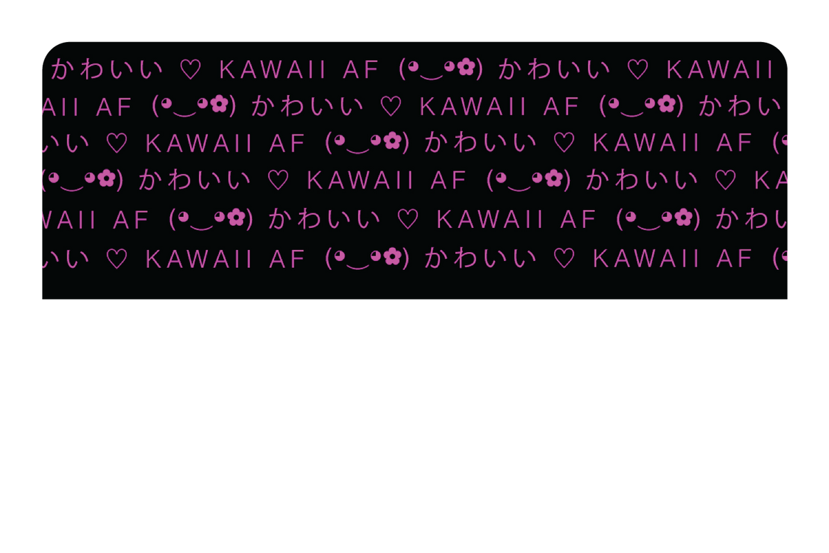 Kawaii AF wallpaper - Card Covers - Originals - CUCU Covers