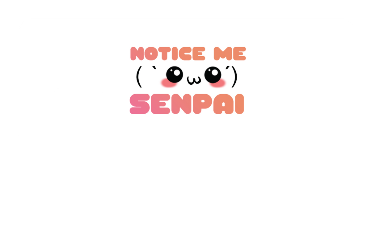 Notice Me Senpai - Card Covers - Originals - CUCU Covers