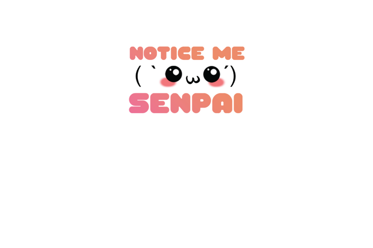 Notice Me Senpai - Card Covers - Originals - CUCU Covers