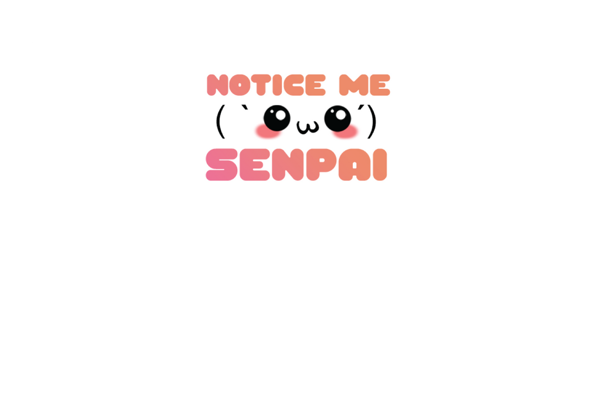 Notice Me Senpai - Card Covers - Originals - CUCU Covers