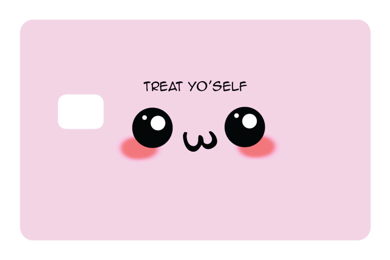 Treat yo'self - Card Covers - Originals - CUCU Covers