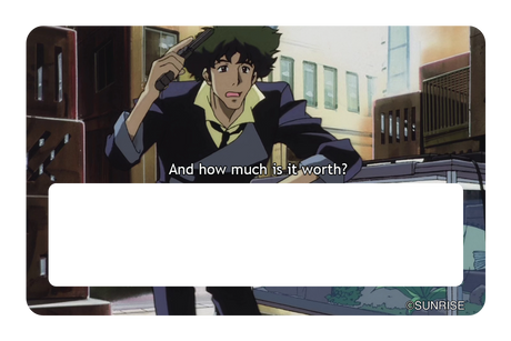 How much is it worth? - Card Covers - Cowboy Bebop - CUCU Covers