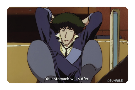 Your stomach will suffer - Card Covers - Cowboy Bebop - CUCU Covers