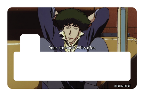 Your stomach will suffer - Card Covers - Cowboy Bebop - CUCU Covers