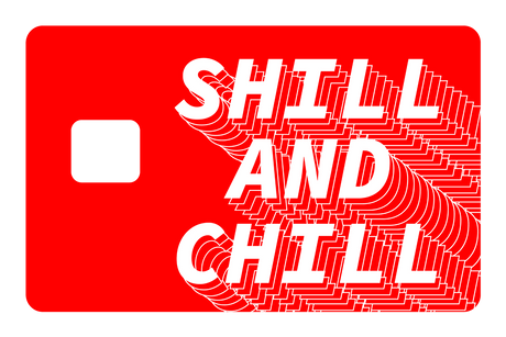 Shill and Chill - Card Covers - Originals - CUCU Covers