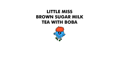 Little Miss Brown Sugar Milk Boba Tea