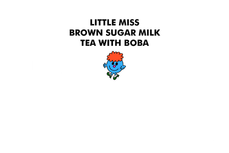 Little Miss Brown Sugar Milk Boba Tea