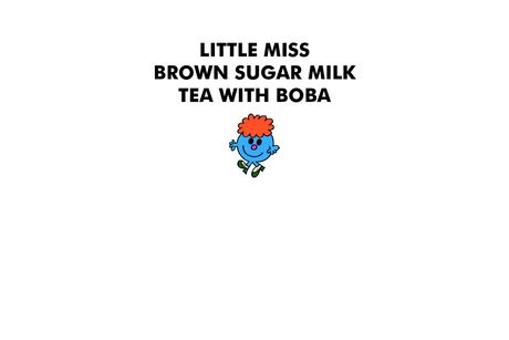 Little Miss Brown Sugar Milk Boba Tea