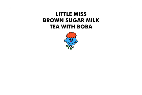 Little Miss Brown Sugar Milk Boba Tea