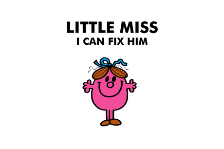 Little Miss I Can Fix Him