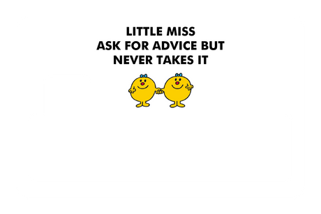 Little Miss Ask For Advice