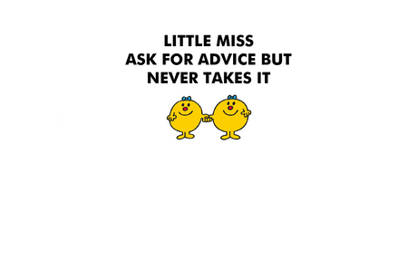 Little Miss Ask For Advice