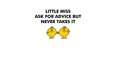 Little Miss Ask For Advice