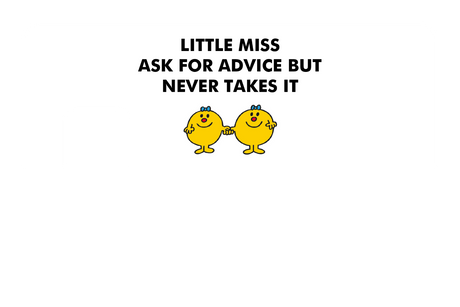 Little Miss Ask For Advice