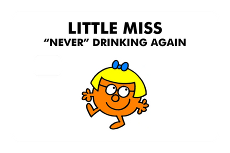 Little Miss Never Drinking