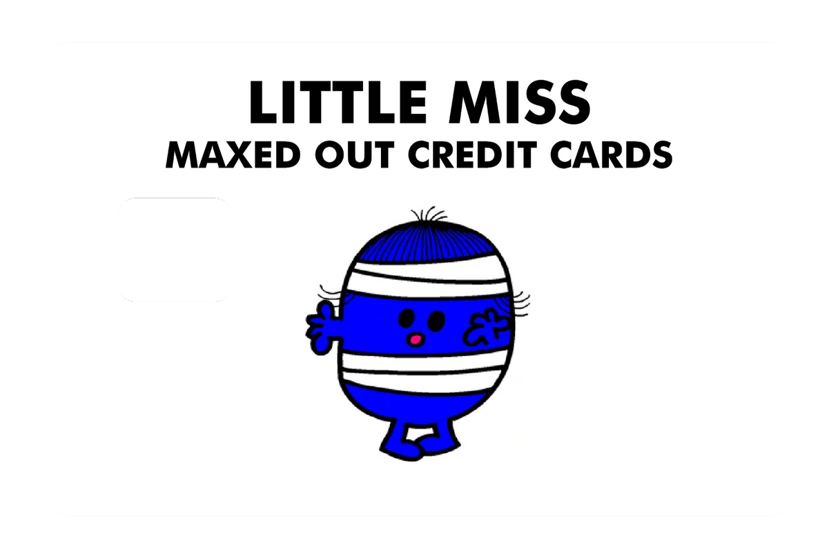 Little Miss Maxed Out Credit Cards