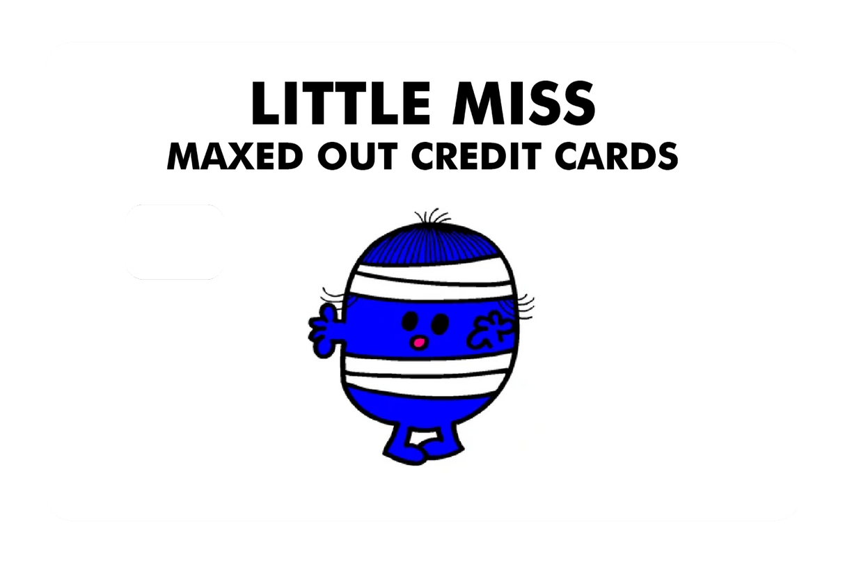 Little Miss Maxed Out Credit Cards