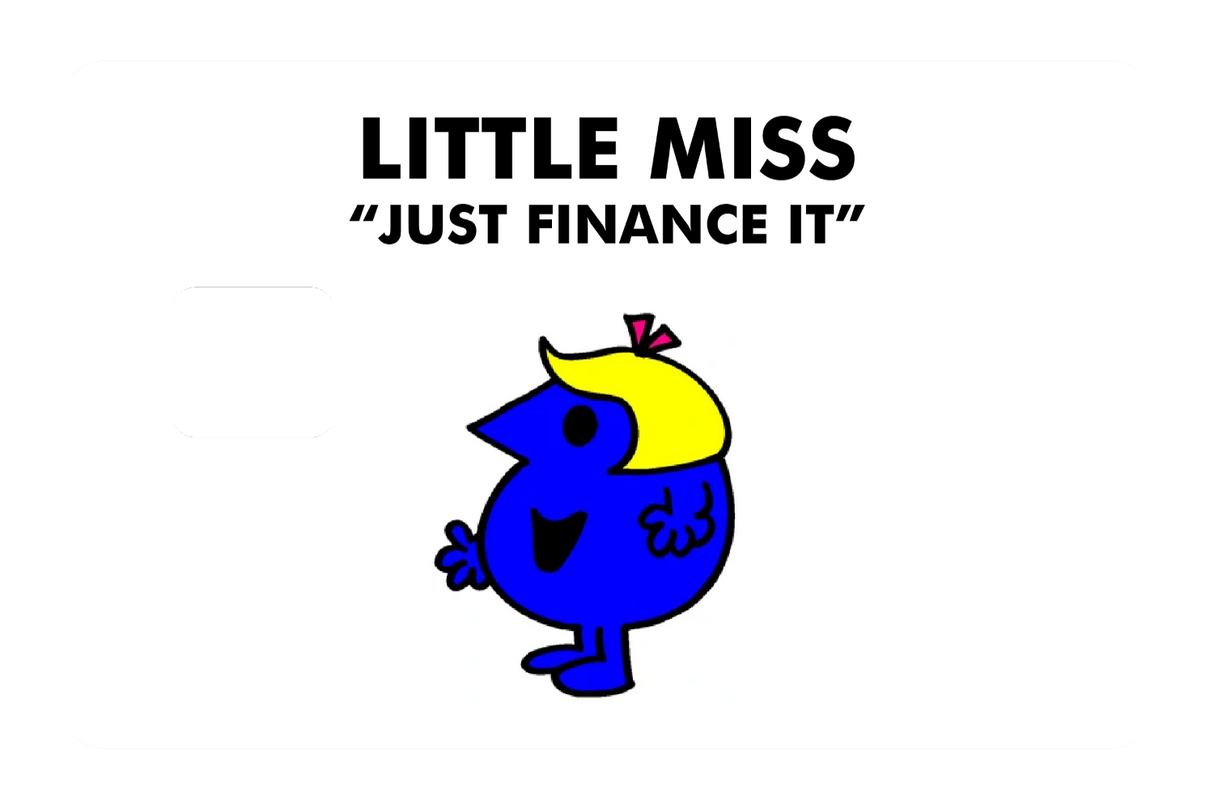 Little Miss Just Finance It