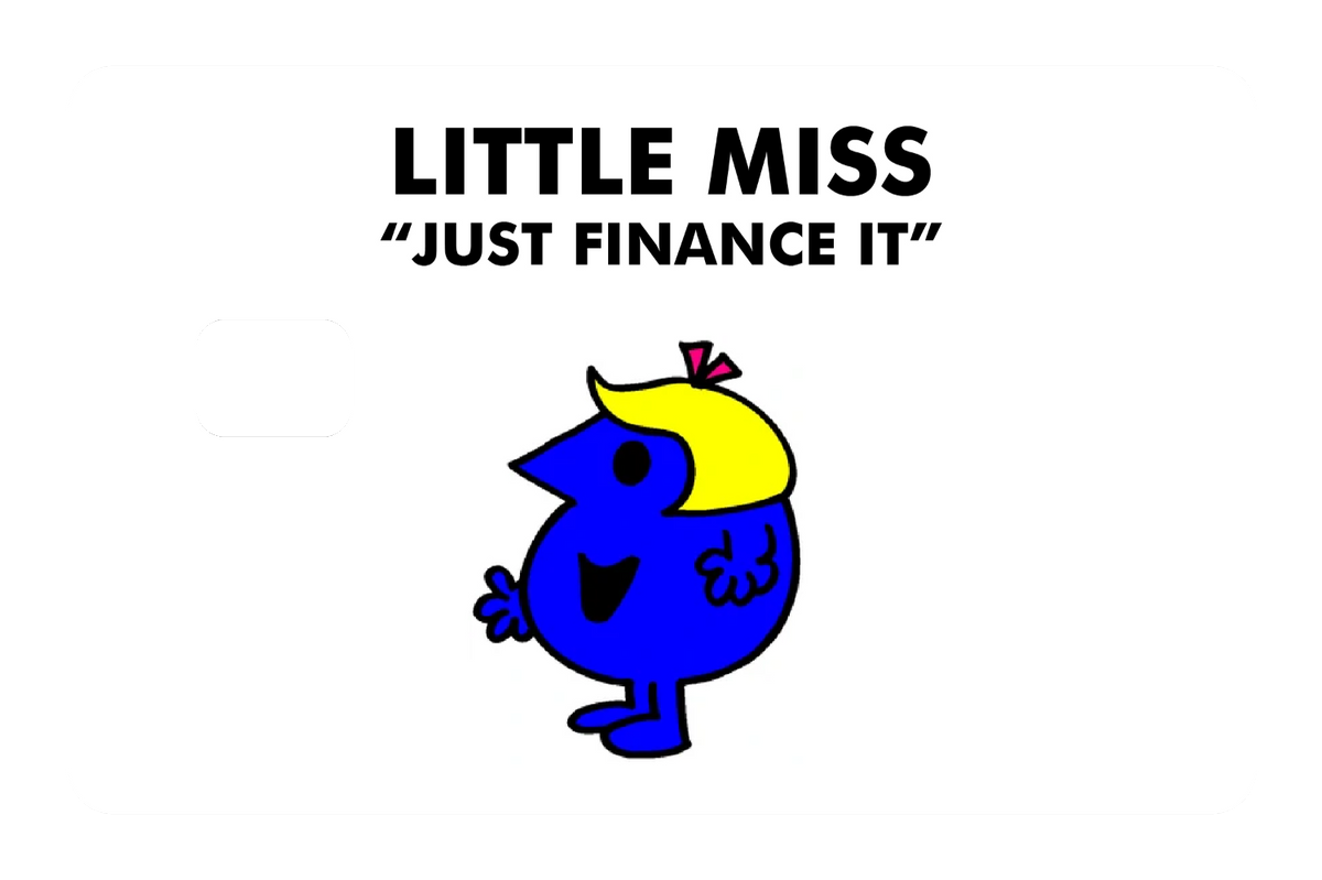 Little Miss Just Finance It