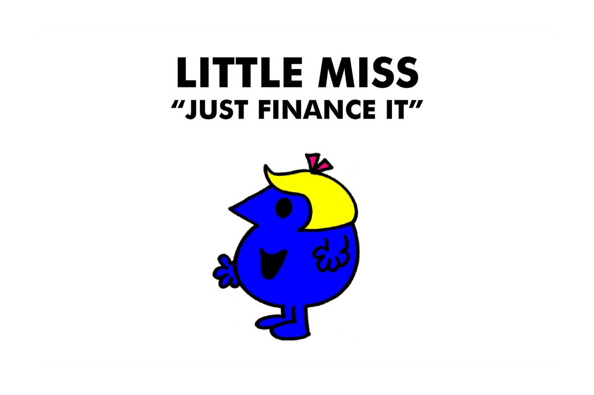 Little Miss Just Finance It