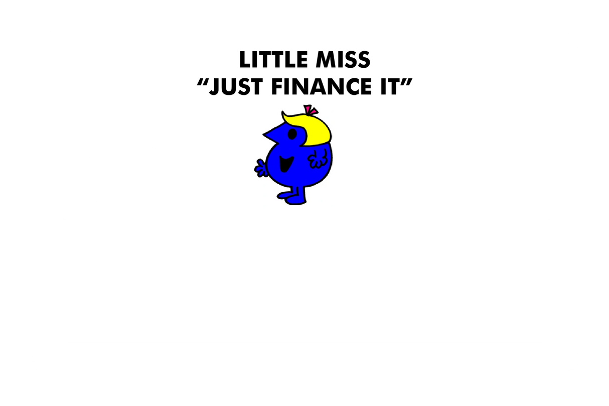 Little Miss Just Finance It