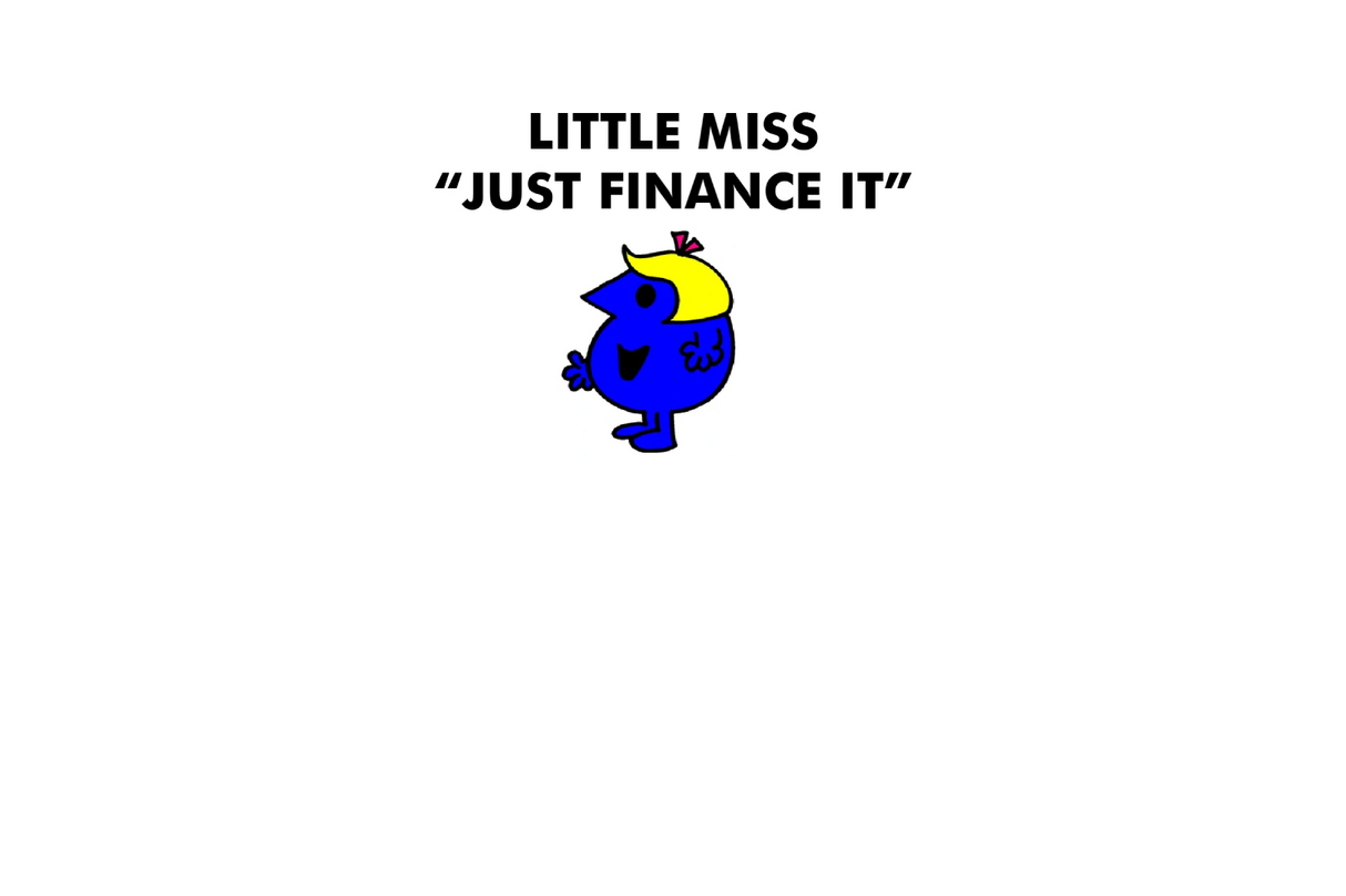 Little Miss Just Finance It