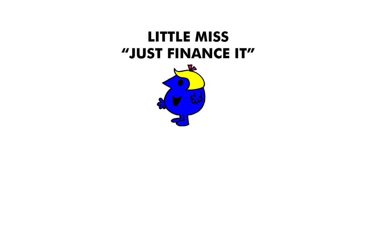 Little Miss Just Finance It