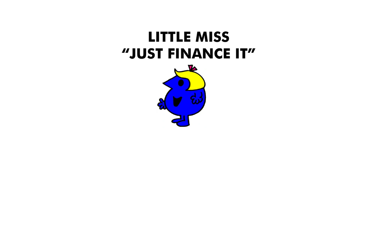 Little Miss Just Finance It