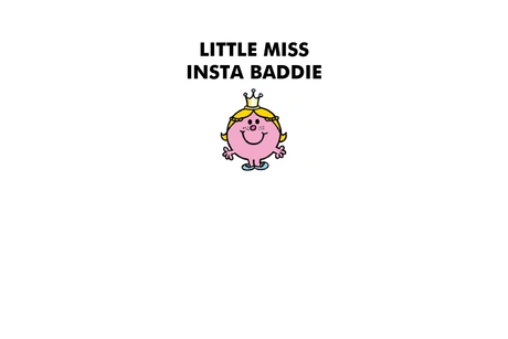 Little Miss Insta Baddie