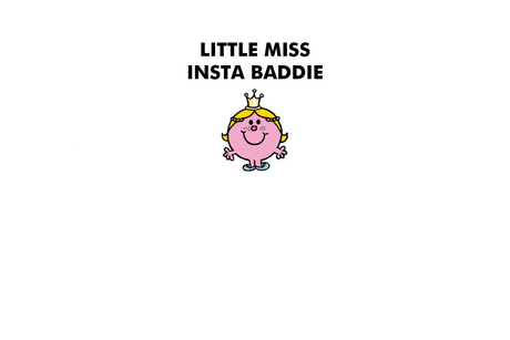 Little Miss Insta Baddie