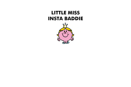 Little Miss Insta Baddie