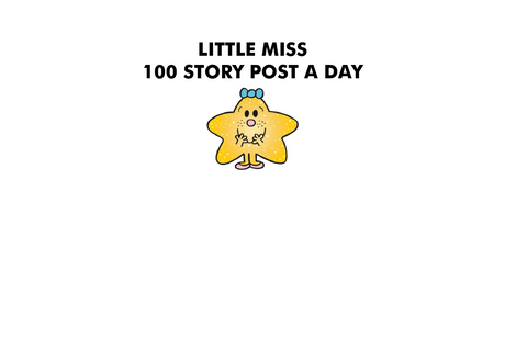 Little Miss 100 Story Post A Day