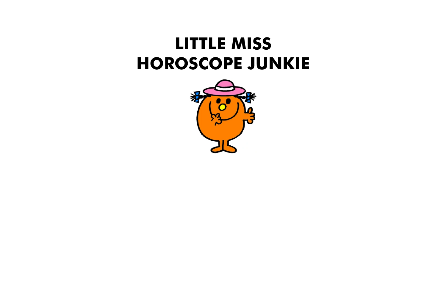 Little Miss Horoscope Junkie